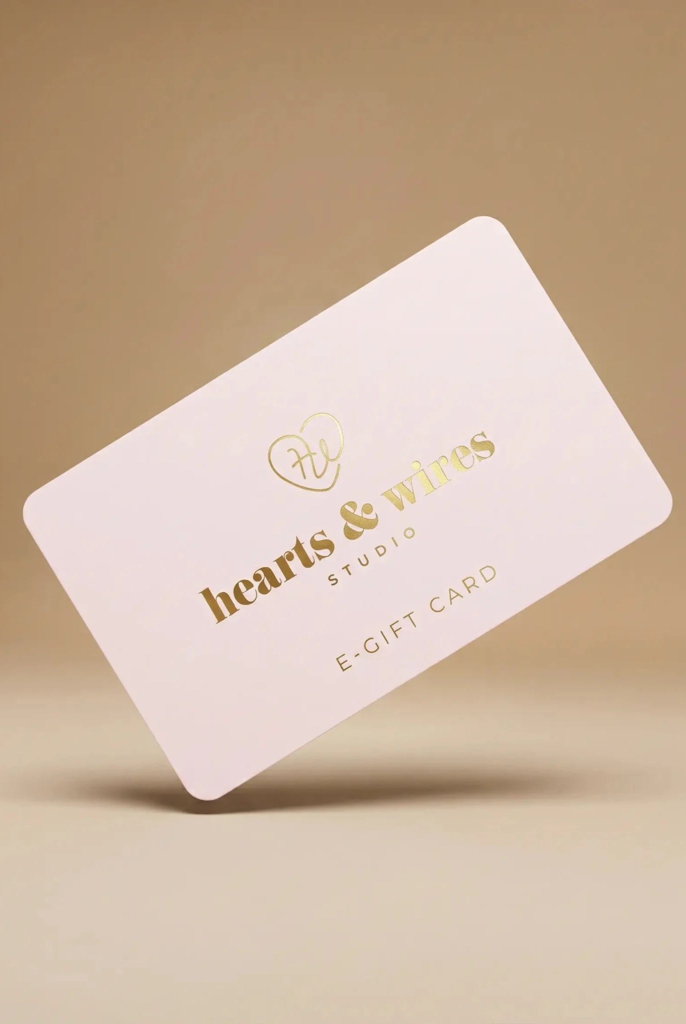 E-Gift Card - Hearts & Wires Studio